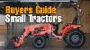 2022 Buyers Guide For Small Tractors