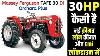 Massey Ferguson Tafe 30 Di Orchard Plus 2020 Onroad Price Massey 30hp Tractor Bank Loan Emi